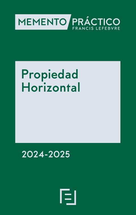 MEMENTO PRÁCTICO PROPIEDAD HORIZONTAL(EDICIÓN 2024-2025) | 9788419896599 |   | Llibreria Geli - Llibreria Online de Girona - Comprar llibres en català i castellà