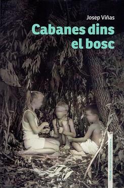 CABANES DINS EL BOSC | 9788418096495 | VIÑAS XIFRA,JOSEP | Llibreria Geli - Llibreria Online de Girona - Comprar llibres en català i castellà