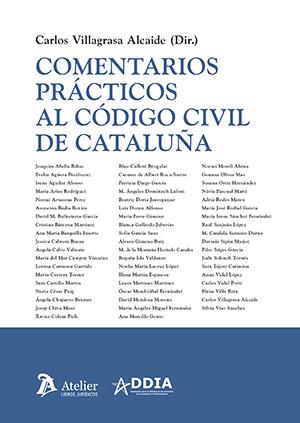 COMENTARIOS PRÁCTICOS AL CÓDIGO CIVIL DE CATALUÑA | 9788418780844 | VILLAGRASA ALCALDE,CARLOS | Llibreria Geli - Llibreria Online de Girona - Comprar llibres en català i castellà