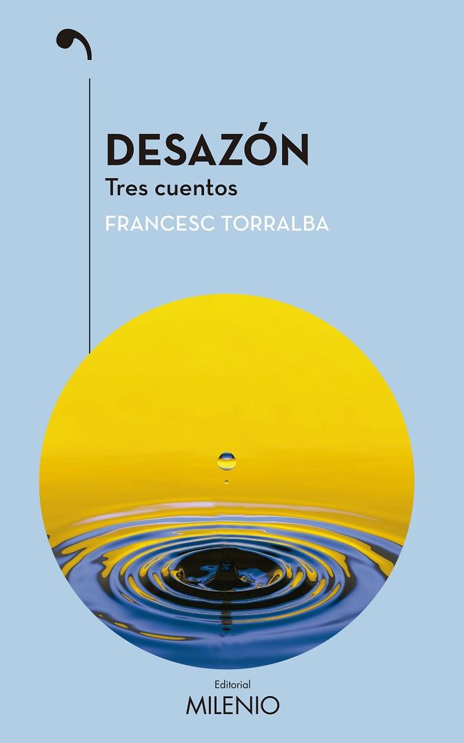 DESAZÓN.TRES CUENTOS | 9788497437936 | TORRALBA,FRANCESC | Llibreria Geli - Llibreria Online de Girona - Comprar llibres en català i castellà