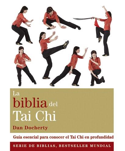 LA BIBLIA DEL TAI CHI | 9788484455141 | DOCHERTY,DAN | Llibreria Geli - Llibreria Online de Girona - Comprar llibres en català i castellà