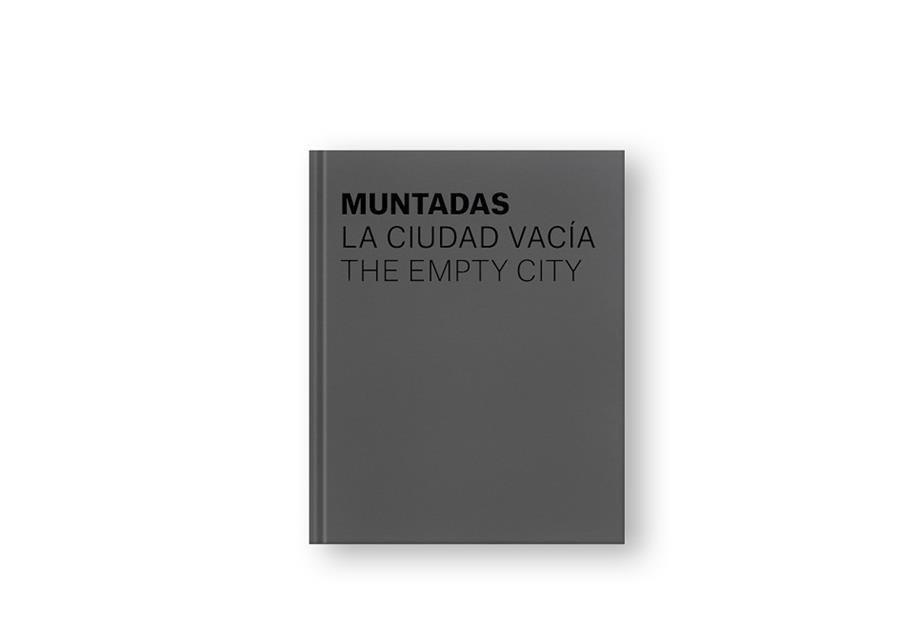 LA CIUDAD VACÍA.THE EMPTY CITY | 9788417769758 | MUNTADAS,ANTONI | Llibreria Geli - Llibreria Online de Girona - Comprar llibres en català i castellà