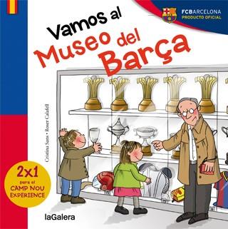 VAMOS AL MUSEO DEL BARÇA | 9788424655587 | SANS,CRISTINA/CALAFELL,ROSER (IL) | Llibreria Geli - Llibreria Online de Girona - Comprar llibres en català i castellà