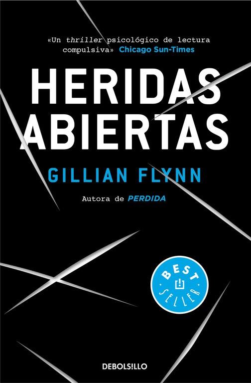 HERIDAS ABIERTAS | 9788490627273 | FLYNN,GILLIAN | Llibreria Geli - Llibreria Online de Girona - Comprar llibres en català i castellà