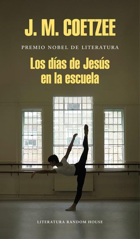 LOS DÍAS DE JESÚS EN LA ESCUELA | 9788439732433 | COETZEE,J.M. | Llibreria Geli - Llibreria Online de Girona - Comprar llibres en català i castellà