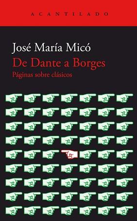 DE DANTE A BORGES | 9788419036735 | MICÓ,JOSÉ MARÍA | Llibreria Geli - Llibreria Online de Girona - Comprar llibres en català i castellà