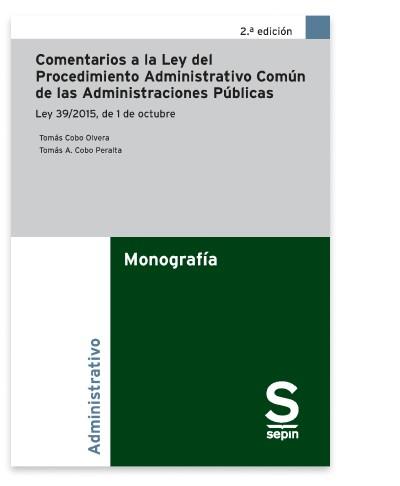 COMENTARIOS A LA LEY DEL PROCEDIMIENTO ADMINISTRATIVO COMÚN DE LAS ADMINISTRACIONES PÚBLICAS(2ª EDICIÓN 2023) | 9788413882659 | COBO OLVERA,TOMAS | Llibreria Geli - Llibreria Online de Girona - Comprar llibres en català i castellà