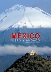 MEXICO.VISTO Y ANDADO | 9788497853811 | RIOS SZALAY,ADALBERTO | Llibreria Geli - Llibreria Online de Girona - Comprar llibres en català i castellà