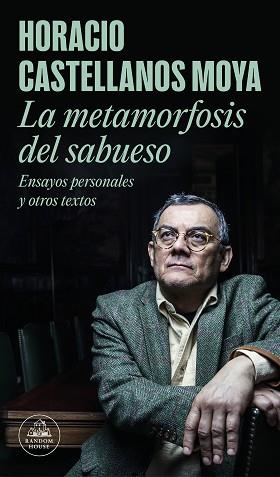 LA METAMORFOSIS DEL SABUESO | 9788439737674 | CASTELLANOS MOYA,HORACIO | Llibreria Geli - Llibreria Online de Girona - Comprar llibres en català i castellà