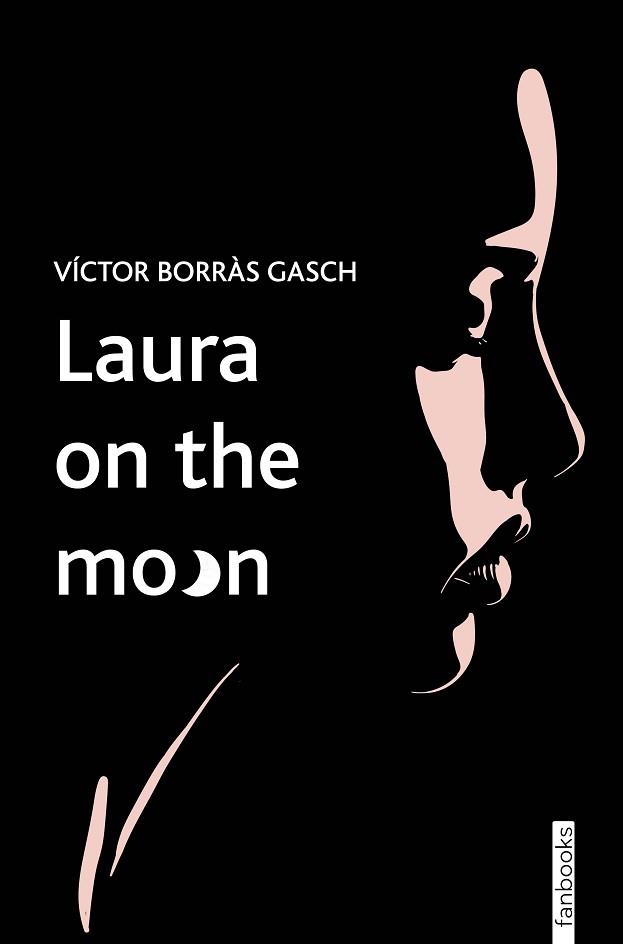 LAURA ON THE MOON | 9788419150622 | BORRÀS GASCH,VÍCTOR | Llibreria Geli - Llibreria Online de Girona - Comprar llibres en català i castellà
