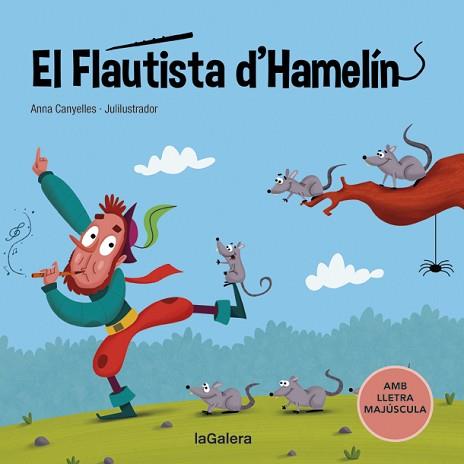 EL FLAUTISTA D'HAMELÍN(CARTRÓ) | 9788424669782 | CANYELLES,ANNA | Llibreria Geli - Llibreria Online de Girona - Comprar llibres en català i castellà