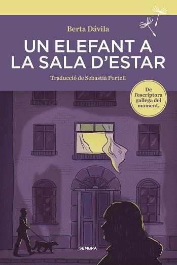 UN ELEFANT A LA SALA D'ESTAR | 9788416698936 | DÁVILA, BERTA | Llibreria Geli - Llibreria Online de Girona - Comprar llibres en català i castellà
