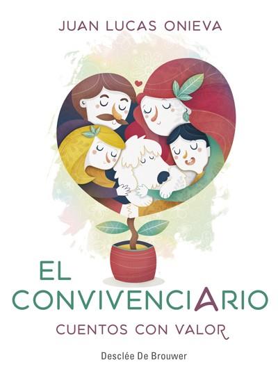 EL CONVIVENCIARIO.CUENTOS CON VALOR | 9788433029614 | ONIEVA LÓPEZ,JUAN LUCAS | Llibreria Geli - Llibreria Online de Girona - Comprar llibres en català i castellà