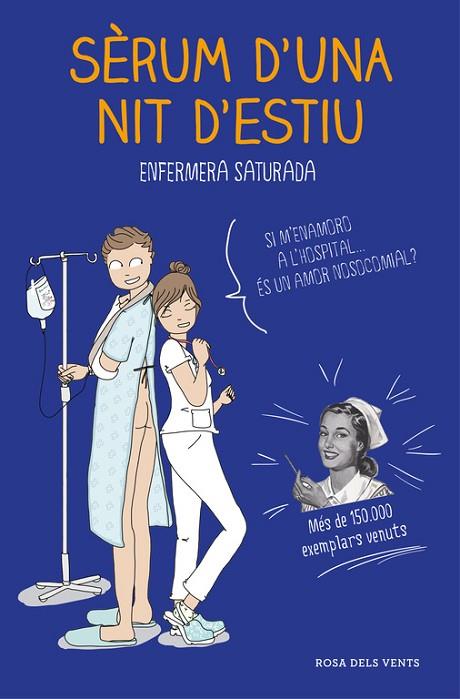 SèRUM D'UNA NIT D'ESTIU | 9788416930135 | ENFERMERA SATURADA | Llibreria Geli - Llibreria Online de Girona - Comprar llibres en català i castellà