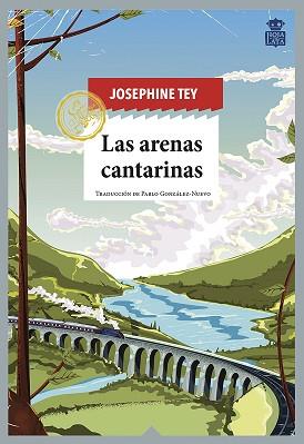 LAS ARENAS CANTARINAS | 9788418918414 | TEY,JOSEPHINE | Llibreria Geli - Llibreria Online de Girona - Comprar llibres en català i castellà