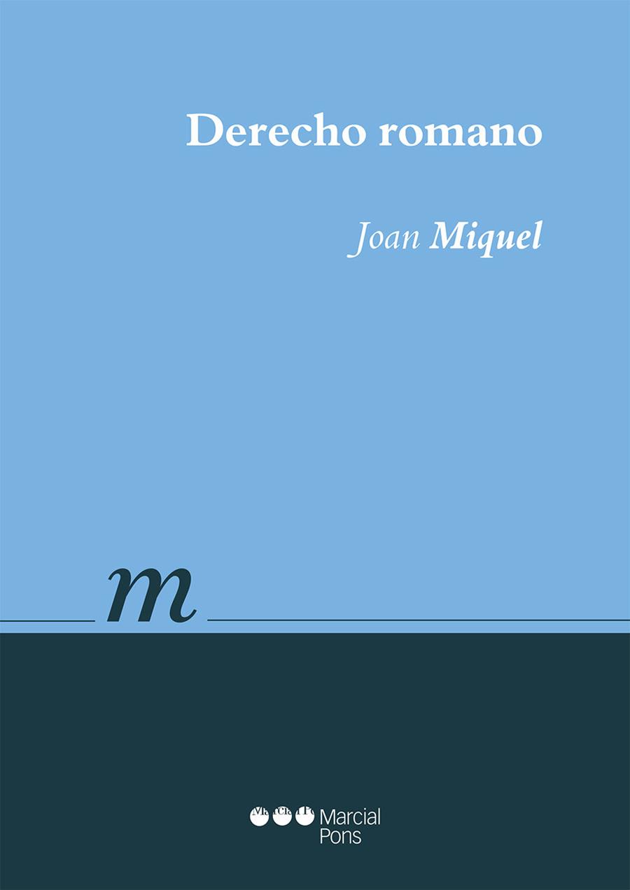 DERECHO ROMANO | 9788491231554 | MIQUEL,JOAN | Llibreria Geli - Llibreria Online de Girona - Comprar llibres en català i castellà