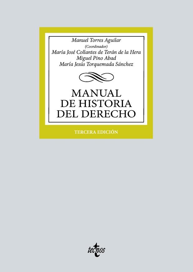 MANUAL DE HISTORIA DEL DERECHO(3ª EDICIÓN 2023.PACK) | 9788430988198 | TORRES AGUILAR,MANUEL/COLLANTES DE TERAN DE LA HERA,MARÍA JOSÉ | Llibreria Geli - Llibreria Online de Girona - Comprar llibres en català i castellà