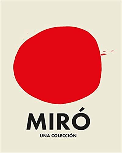 MIRÓ.UNA COLECCIÓN | 9788498446685 | Llibreria Geli - Llibreria Online de Girona - Comprar llibres en català i castellà