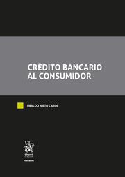 CRÉDITO BANCARIO AL CONSUMIDOR | 9788410560222 | NIETO CAROL,UBALDO | Libreria Geli - Librería Online de Girona - Comprar libros en catalán y castellano