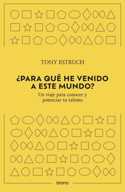 PARA QUÉ HE VENIDO A ESTE MUNDO? | 9788418714382 | ESTRUCH,TONY | Llibreria Geli - Llibreria Online de Girona - Comprar llibres en català i castellà