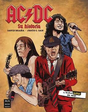 AC/DC (LA NOVELA GRÁFICA DEL ROCK) | 9788418703768 | BRAÑA,DAVID/C.GAN,JESÚS | Llibreria Geli - Llibreria Online de Girona - Comprar llibres en català i castellà