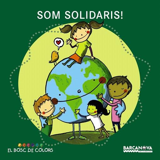 SOM SOLIDARIS | 9788448932749 | SOLIVA,MARIA/BALDO,ESTEL | Llibreria Geli - Llibreria Online de Girona - Comprar llibres en català i castellà