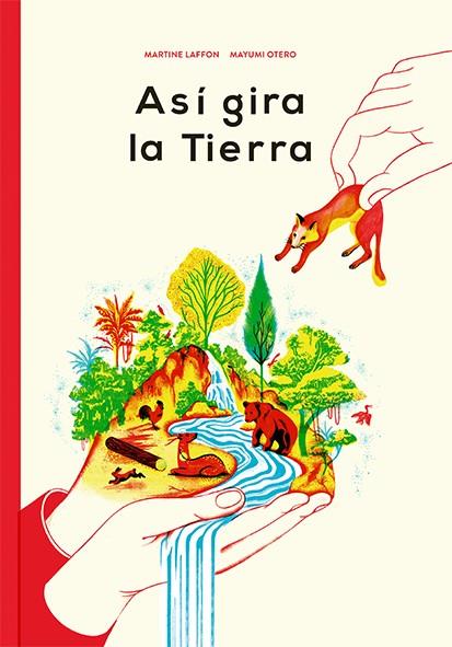 ASÍ GIRA LA TIERRA | 9788494313455 | LAFFON,MARTINE/OTERO,MAYUMI | Llibreria Geli - Llibreria Online de Girona - Comprar llibres en català i castellà