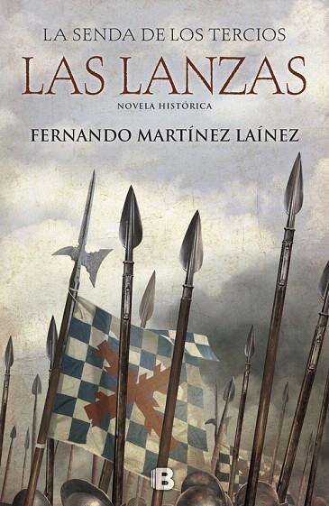 LA SENDA DE LOS TERCIOS.LAS LANZAS | 9788466661249 | MARTÍNEZ LAÍNEZ,FERNANDO | Llibreria Geli - Llibreria Online de Girona - Comprar llibres en català i castellà