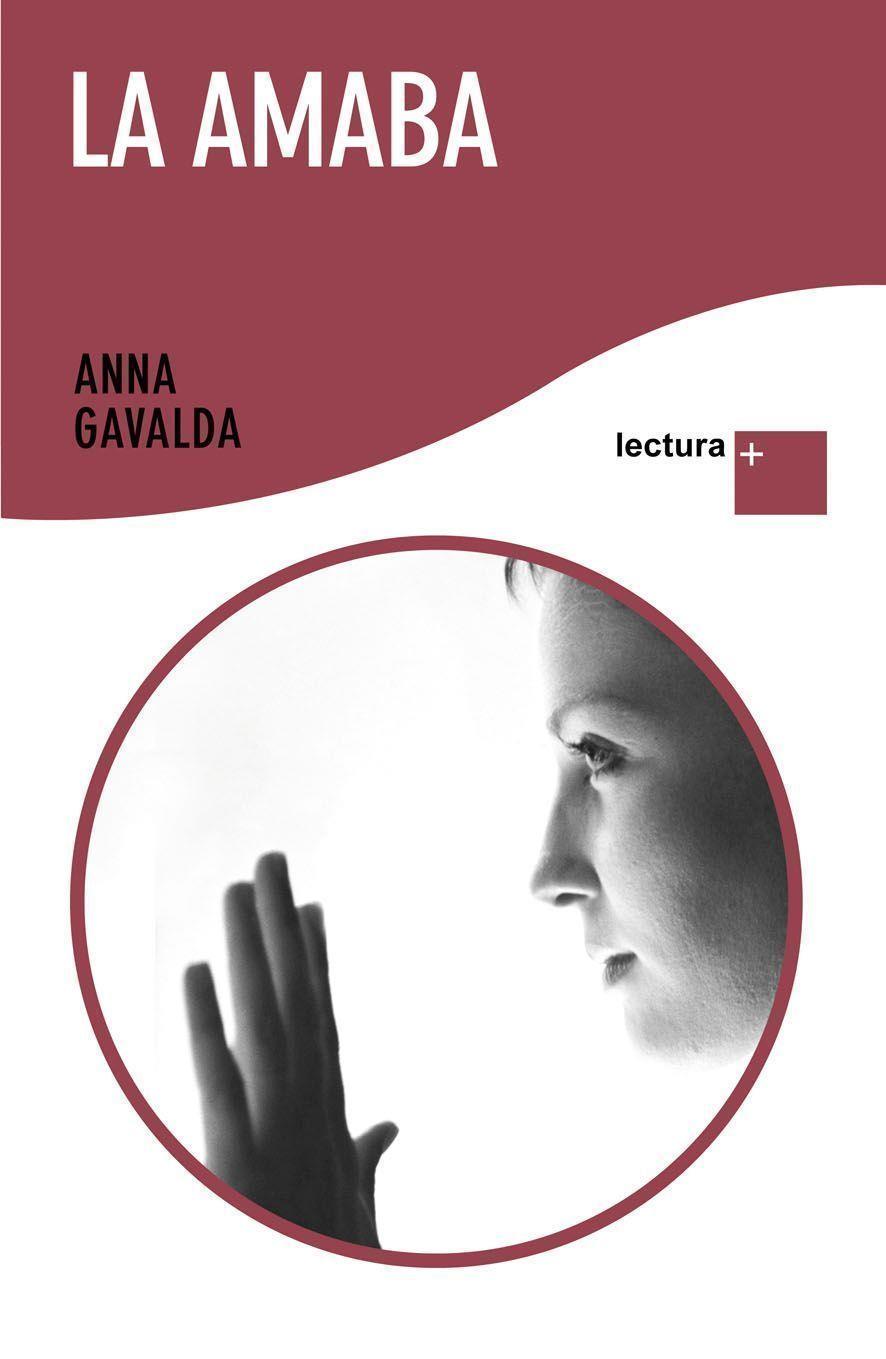 LA AMABA | 9788432298400 | GAVALDA,ANNA | Llibreria Geli - Llibreria Online de Girona - Comprar llibres en català i castellà