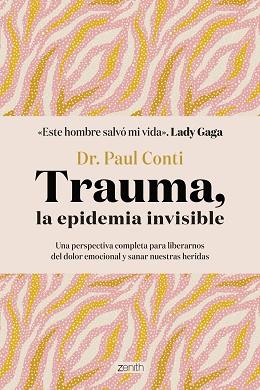 TRAUMA.LA EPIDEMIA INVISIBLE | 9788408286042 | DR. PAUL CONTI | Llibreria Geli - Llibreria Online de Girona - Comprar llibres en català i castellà