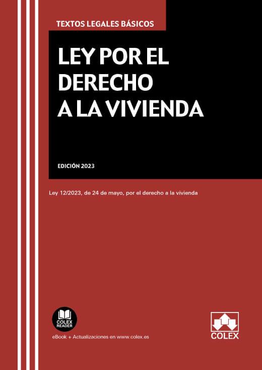 LEY POR EL DERECHO A LA VIVIENDA (1.ª EDICIÓN 2023) | 9788413599687 |   | Llibreria Geli - Llibreria Online de Girona - Comprar llibres en català i castellà