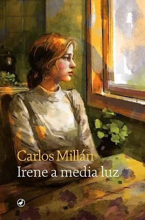 IRENE A MEDIA LUZ | 9788418800757 | FERNÁNDEZ MILLÁN,CARLOS | Llibreria Geli - Llibreria Online de Girona - Comprar llibres en català i castellà