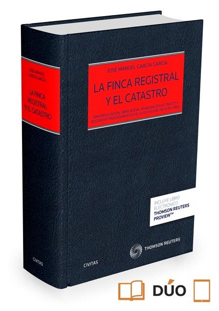 LA FINCA REGISTRAL Y EL CATASTRO(PAPEL + E-BOOK) | 9788490994139 | GARCíA GARCíA, JOSé MANUEL | Llibreria Geli - Llibreria Online de Girona - Comprar llibres en català i castellà