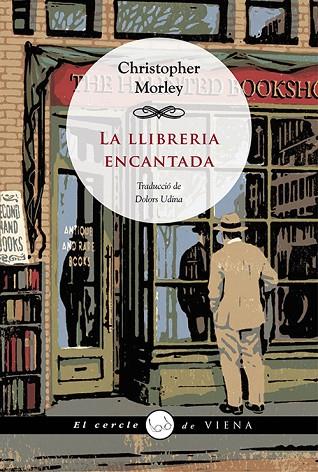 LA LLIBRERIA ENCANTADA | 9788483308301 | MORLEY,CHRISTOPHER | Llibreria Geli - Llibreria Online de Girona - Comprar llibres en català i castellà