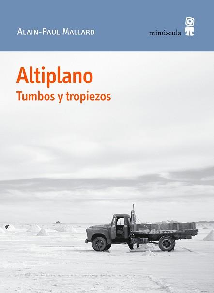 ALTIPLANO.TUMBOS Y TROPIEZOS | 9788412211115 | MALLARD,ALAIN-PAUL | Llibreria Geli - Llibreria Online de Girona - Comprar llibres en català i castellà