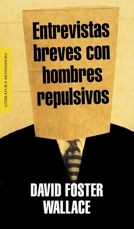 ENTREVISTAS BREVES CON HOMBRES REPULSIVOS | 9788439707172 | FOSTER WALLACE,DAVID | Llibreria Geli - Llibreria Online de Girona - Comprar llibres en català i castellà