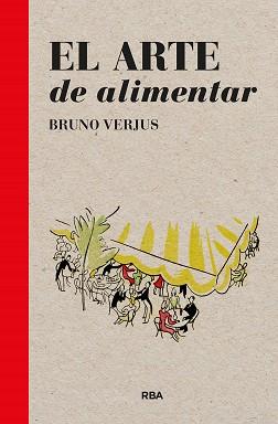 EL ARTE DE ALIMENTAR | 9788411320887 | VERJUS,BRUNO | Llibreria Geli - Llibreria Online de Girona - Comprar llibres en català i castellà