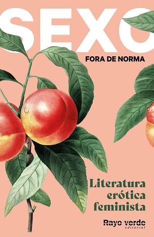 SEXO FORA DE NORMA.LITERATURA ERÓTICA FEMINISTA | 9788417925932 | A.A.D.D. | Llibreria Geli - Llibreria Online de Girona - Comprar llibres en català i castellà