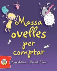 MASSA OVELLES PER COMPTAR | 9788492880324 | MCQUINN,ANNA/SHAW,HANNAH | Llibreria Geli - Llibreria Online de Girona - Comprar llibres en català i castellà