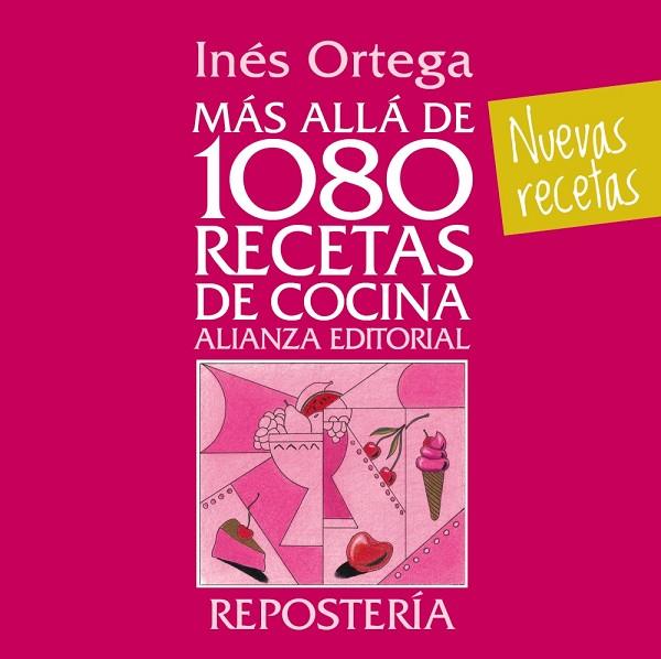 MÁS ALLÁ DE 1080 RECETAS DE COCINA(REPOSTERÍA) | 9788420699127 | ORTEGA,INÉS | Llibreria Geli - Llibreria Online de Girona - Comprar llibres en català i castellà