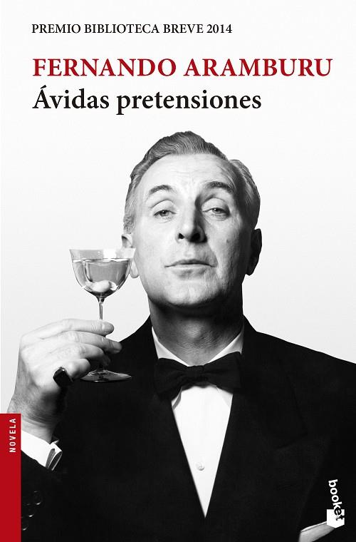 ÁVIDAS PRETENSIONES (PREMIO BIBLIOTECA BREVE 2014) | 9788432224348 | ARAMBURU,FERNANDO | Llibreria Geli - Llibreria Online de Girona - Comprar llibres en català i castellà