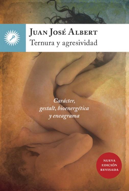 TERNURA Y AGRESIVIDAD(2º EDICION REVISADA) | 9788416145058 | ALBERT,JUAN JOSE | Llibreria Geli - Llibreria Online de Girona - Comprar llibres en català i castellà