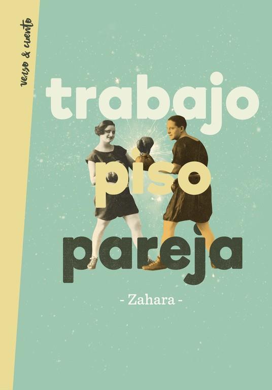 TRABAJO,PISO,PAREJA | 9788403517448 | ZAHARA | Llibreria Geli - Llibreria Online de Girona - Comprar llibres en català i castellà