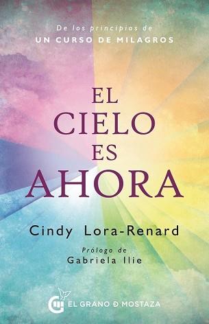 EL CIELO ES AHORA | 9788412594799 | LORA RENARD,CINDY | Llibreria Geli - Llibreria Online de Girona - Comprar llibres en català i castellà