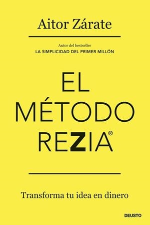 EL MÉTODO REZIA | 9788423436934 | ZÁRATE, AITOR | Llibreria Geli - Llibreria Online de Girona - Comprar llibres en català i castellà