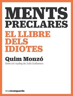 MENTS PRECLARES | 9788418604447 | MONZÓ, QUIM | Libreria Geli - Librería Online de Girona - Comprar libros en catalán y castellano