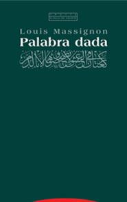 PALABRA DADA | 9788481647426 | MASSIGNON,LOUIS | Libreria Geli - Librería Online de Girona - Comprar libros en catalán y castellano