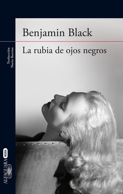 LA RUBIA DE OJOS NEGROS | 9788420416922 | BLACK,BENJAMIN | Libreria Geli - Librería Online de Girona - Comprar libros en catalán y castellano