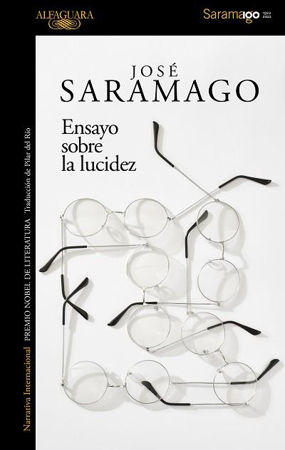 ENSAYO SOBRE LA LUCIDEZ | 9788420461724 | SARAMAGO,JOSÉ | Libreria Geli - Librería Online de Girona - Comprar libros en catalán y castellano
