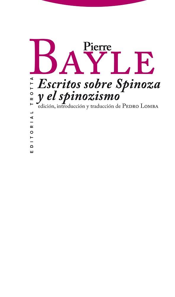 ESCRITOS SOBRE SPINOZA Y EL SPINOZISMO | 9788498791273 | BAYLE, PIERRE | Llibreria Geli - Llibreria Online de Girona - Comprar llibres en català i castellà